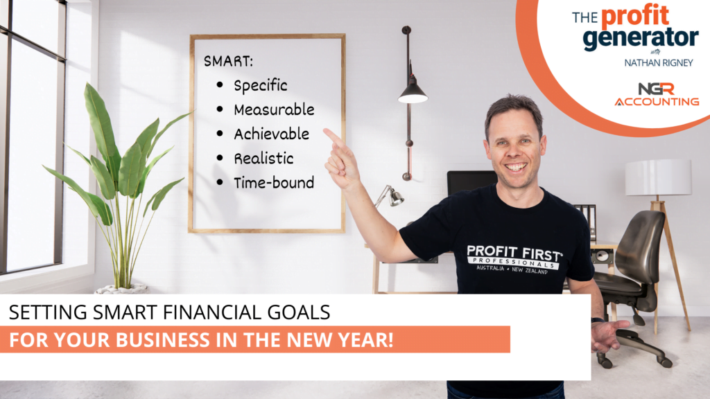 Setting SMART Financial Goals for Your Business in the New Year
