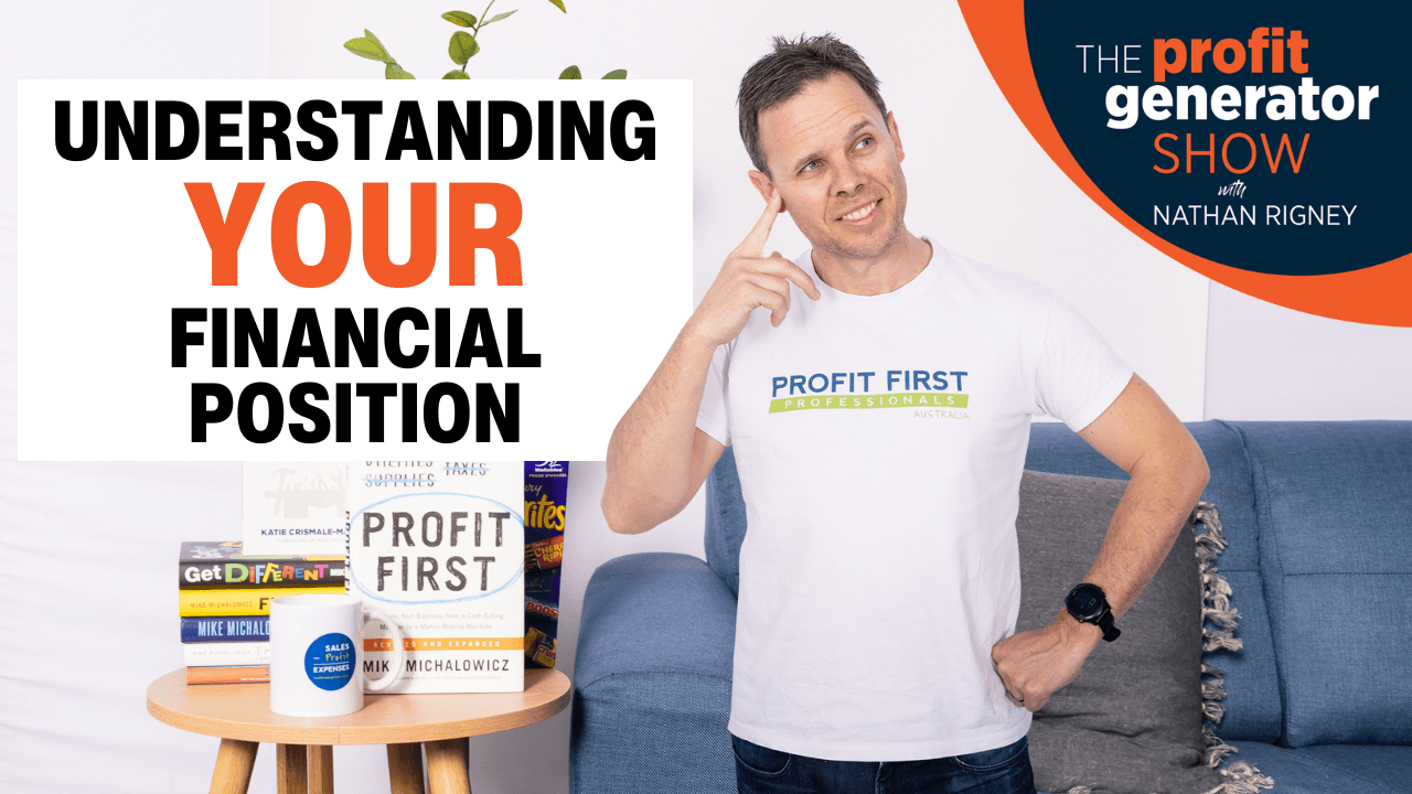 Understanding your Financial Position